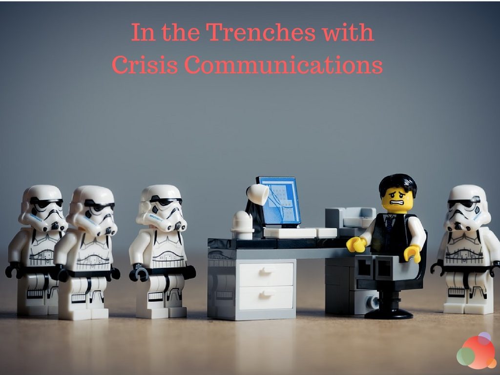 In the Trenches with Crisis Communications