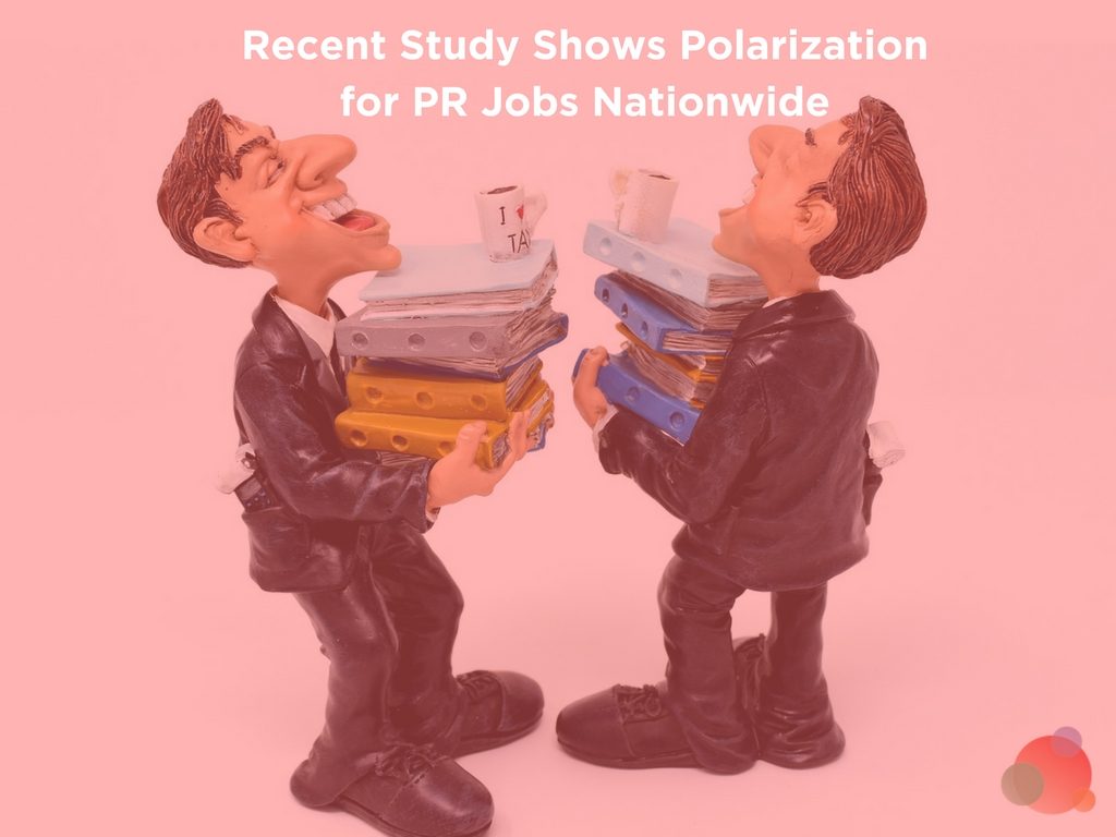 Recent Study Shows Polarization for PR Jobs NationwideAdd a little bit of body text